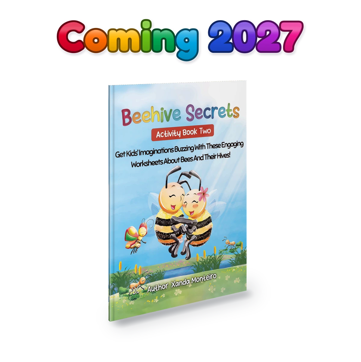 Beehive Secrets Activity Book Two paperback by Xanda Monteiro, coming 2027